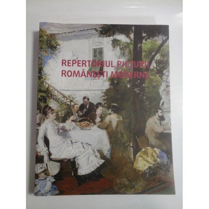REPERTORIUL PICTURII ROMANESTI MODERNE : secolul XIX-lea; Vol.I Literele A-E - Costina ANGHEL * Mariana VIDA REPERTORIUL PICTURII ROMANESTI MODERNE : secolul XIX-lea; Vol.I Literele A-E - Costina ANGHEL * Mariana VIDA